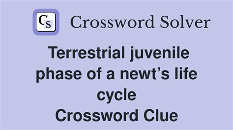 Juvenile newt Crossword Clue Answers .